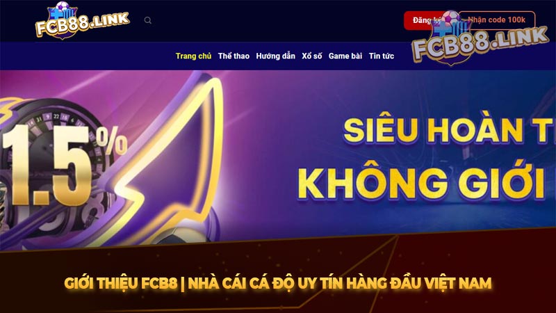 Giới thiệu FCB8 | Nhà cái cá độ uy tín hàng đầu Việt Nam Giới thiệu FCB8 | Nhà cái cá độ uy tín hàng đầu Việt Nam