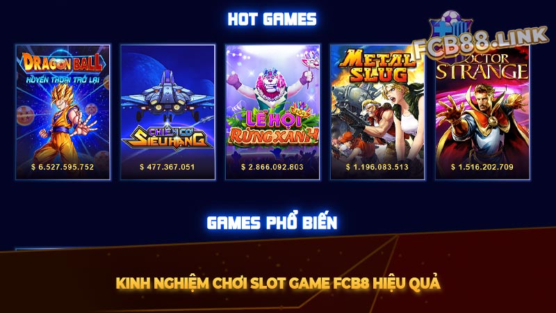 Trò chơi Slot game Fcb8 | Hướng dẫn chi tiết từ A đến Z FCB8 Kinh nghiệm chơi Slot game Fcb8 hiệu quả